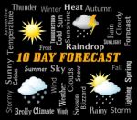 Ten Day Forecast Represents Bad Weather And Forecasting Stock Photo