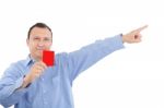 Man Shows Someone A Red Card. All Isolated On White Background Stock Photo