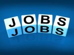 Jobs Blocks Mean Employment Careers And Professions Stock Photo