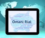 Omani Rial Represents Foreign Exchange And Forex Stock Photo