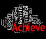 Achieve Word Shows Winner Succeed And Achieving Stock Photo