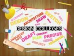 Design Colleges Represents Polytechnics Creativity And Visualiza Stock Photo