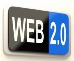 Web 2.0 Button Means Dynamic User Www Stock Photo