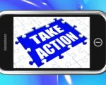 Take Action Tablet Shows Motivate To Do Something Stock Photo