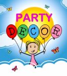 Party Decor Represents Interior Decoration And Celebration Stock Photo