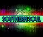 Southern Soul Represents Rhythm And Blues And American Stock Photo