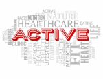 Active Words Indicates Getting Fit And Lively Stock Photo