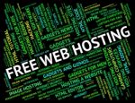 Free Web Hosting Shows No Cost And Gratis Stock Photo