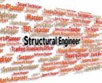 Structural Engineer Indicates Position Words And Construct Stock Photo