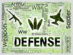 Defense Words Shows Defend Security And Resist Stock Photo