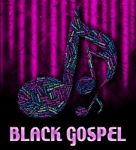 Black Gospel Means Sound Track And Acoustic Stock Photo