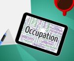 Occupation Word Shows Line Of Work And Business Stock Photo