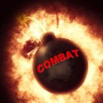 Combat Bomb Indicates Explode Hostilities And Explosion Stock Photo