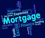 Mortgage Word Shows Home Loan And Debt Stock Photo