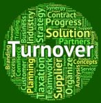 Turnover Word Shows Gross Sales And Business Stock Photo