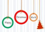 Happy Christmas World Stock Photo