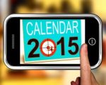 Calendar 2015 On Smartphone Showing Future Plans Stock Photo