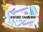 Design Services Shows Graphic Creation And Development Stock Photo