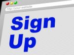 Sign Up Shows Subscribe Register And Online Stock Photo