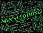 Mens Clothing Meaning Guy Garment And Adult Stock Photo