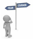 Fear Courage Sign Indicates Terror Or Bravery 3d Rendering Stock Photo