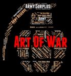 Art Of War Represents Military Action And Battles Stock Photo