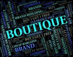 Boutique Word Means Commercial Activity And Apparel Stock Photo