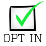 Opt In Means Passed Confirm And Yes Stock Photo