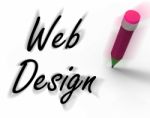 Web Design With Pencil Displays Written Plan For Internet Creati Stock Photo