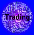 Trading Word Means Buy E-commerce And Exporting Stock Photo