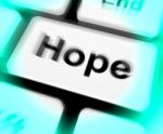 Hope Keyboard Shows Hoping Hopeful Wishing Or Wishful Stock Photo