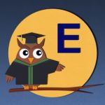 Alphabet E And Graduates Owl Stock Photo