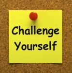 Challenge Yourself Note Means Be Determined And Motivated Stock Photo