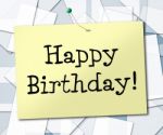 Happy Birthday Represents Greetings Celebrating And Congratulating Stock Photo