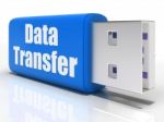 Data Transfer Pen Drive Shows Files Transfer Or Storage Stock Photo