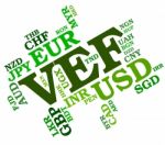 Vef Currency Means Venezuela Bolivars And Foreign Stock Photo