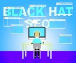 Black Hat Seo Indicates Risky Search Engine Optimization Stock Photo