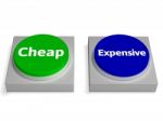 Cheap Expensive Buttons Shows Discount Or Costly Stock Photo