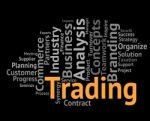 Trading Word Represents Text Selling And Business Stock Photo