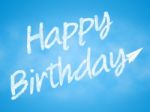 Happy Birthday Represents Joy Greeting And Celebration Stock Photo