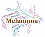 Melanoma Illness Indicates Carcinogenic Sickness And Infection Stock Photo