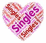 Singles Heart Represents Dating Meeting And Relationships Stock Photo