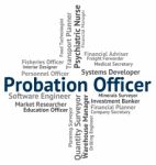 Probation Officer Shows Position Administrators And Administrato Stock Photo