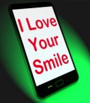 I Love Your Smile On Mobile Means Happy Smiley Expression Stock Photo
