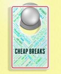 Cheap Breaks Indicates Short Vacation And Board Stock Photo