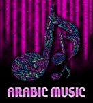 Arabic Music Means Sound Track And Arabian Stock Photo