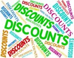 Discounts Words Shows Reduction Savings And Text Stock Photo