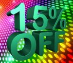 Fifteen Percent Off Means Sale Discounts And Clearance Stock Photo