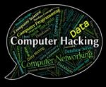 Computer Hacking Meaning Communication Vulnerable And Crime Stock Photo