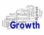 Growth Word Means Wordclouds Rise And Wordcloud Stock Photo